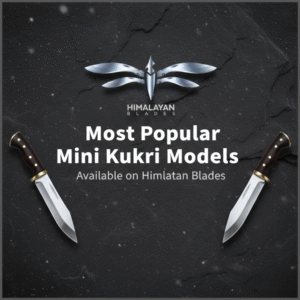 Mini Kukri Models